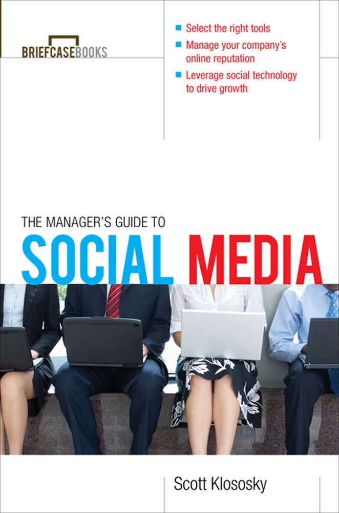 Manager’s Guide to Social Media