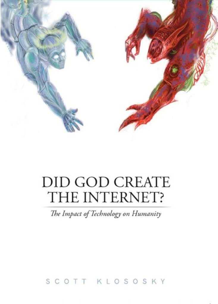 Did God Create the Internet?: The Impact of Technology on Humanity