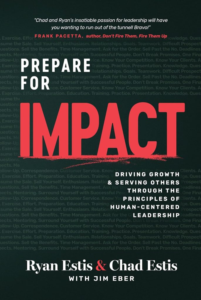 Prepare for Impact: Driving Growth and Serving Others through the Principles of Human-Centered Leadership book by Ryan Estis