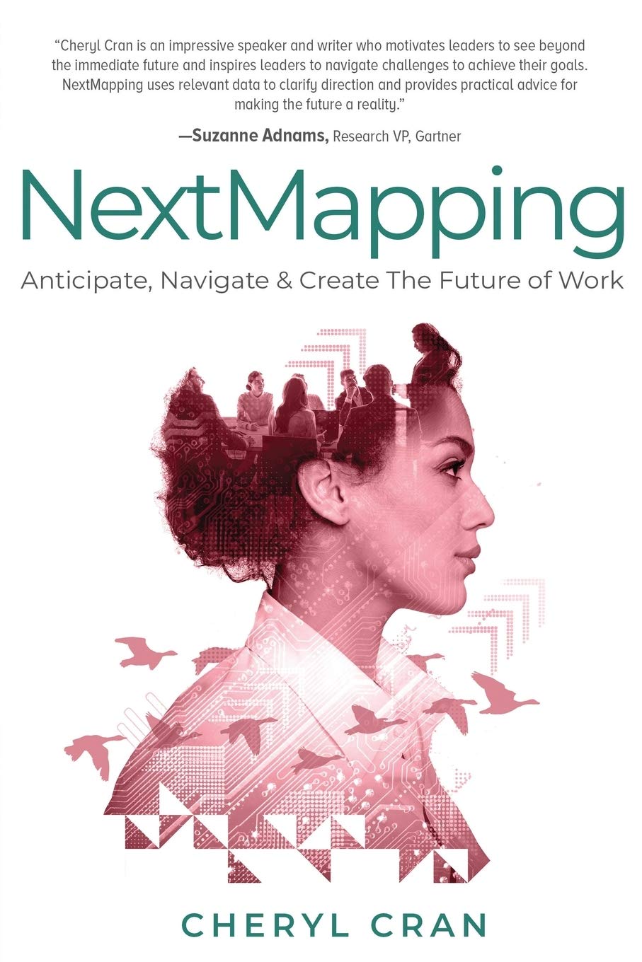 NextMapping: Anticipate, Navigate & Create The Future of Work