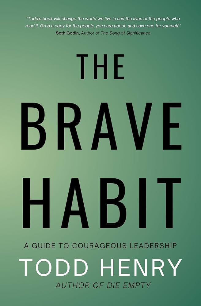 The Brave Habit