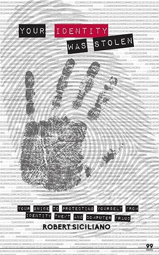 99 Things You Wish You Knew Before…Your Identity Was Stolen